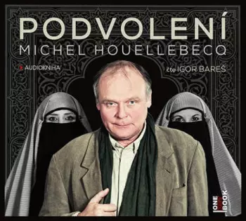 Michel Houellebecq: Podvolení