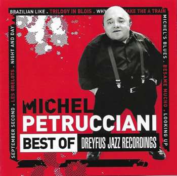 CD Michel Petrucciani: Best Of Dreyfus Jazz Recordings