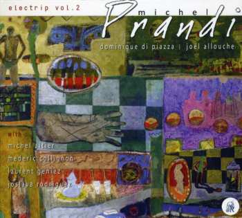 CD Dominique Di Piazza: L'Electrip Vol. 2