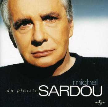 Album Michel Sardou: Du Plaisir
