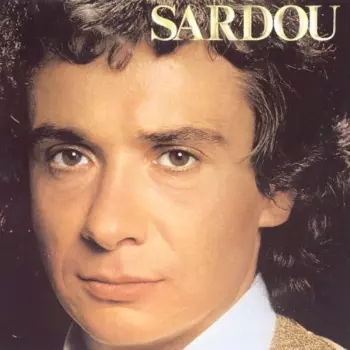 Michel Sardou: Sardou
