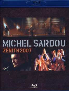 Album Michel Sardou: Zenith 2007