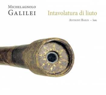 CD Michelangelo Galilei: Intavolatura Di Liuto