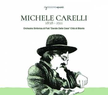 CD Michele Carelli: Cantore Del Dolore