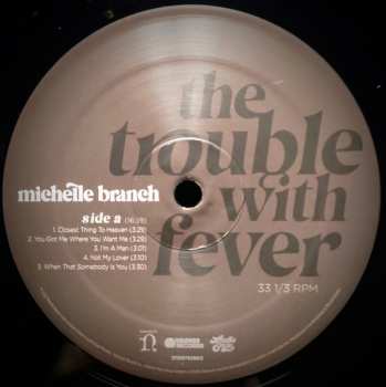 LP Michelle Branch: The Trouble With Fever