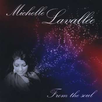 Album Michelle Lavallee: From The Soul