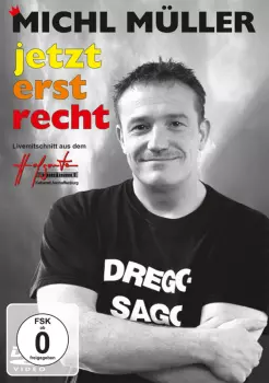 Michl Müller: Jetzt Erst Recht Live