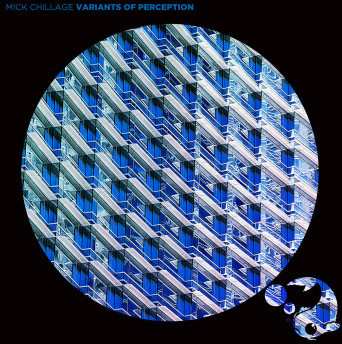 CD Mick Chillage: Variants Of Perception LTD