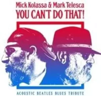 Mick Kolassa: You Can't Do That!