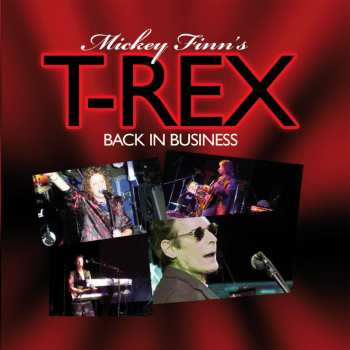 Album Mickey Finn's T-Rex: Back In Business