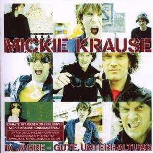 CD Mickie Krause: 10 Jahre - Gute Unterhaltung