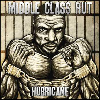 Album Middle Class Rut: Hurricane