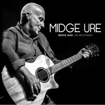 2CD Midge Ure: Breathe Again (Live And Extended)
