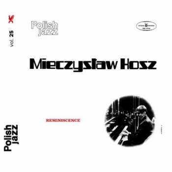 CD Mieczysław Kosz: Reminiscence