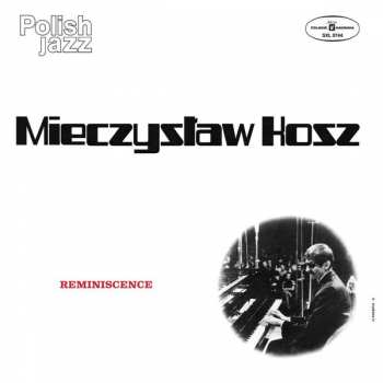 LP Mieczysław Kosz: Reminiscence