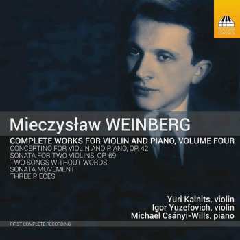Album Mieczysław Weinberg: Complete Works For Violin And Piano, Volume Four