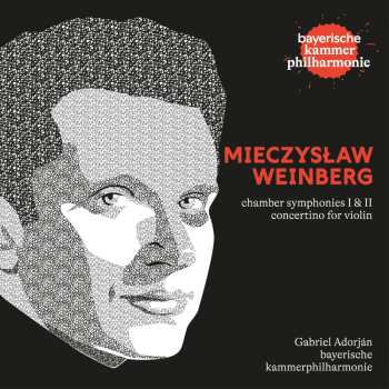 Album Mieczysław Weinberg: Kammersymphonien Nr. 1 & 2