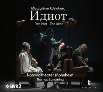 3CD Mieczysław Weinberg: Идиот • Der Idiot • The Idiot