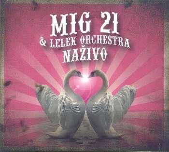 Album Mig 21: Naživo