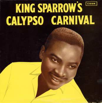 CD Mighty Sparrow: King Sparrow's Calypso Carnival