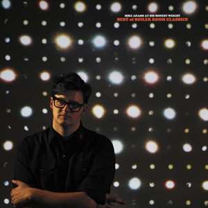 LP Mike Adams At His Honest Weight: Best Of Boiler Room Classics