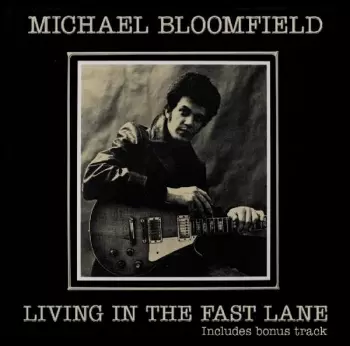 Living In The Fast Lane