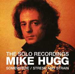 Album Mike Hugg: The Solo Recordings
