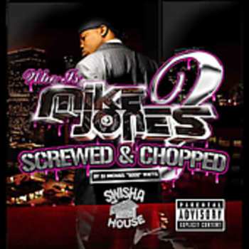 CD Mike Jones: Who Is Mike Jones? (Screwed & Chopped)
