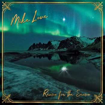 CD Mike Love: Reason For The Season