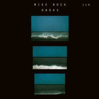 CD Mike Nock: Ondas
