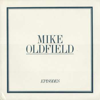 Album Mike Oldfield: Episodes