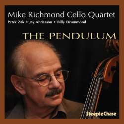 Album Mike Richmond Cello Quartet: The Pendulum