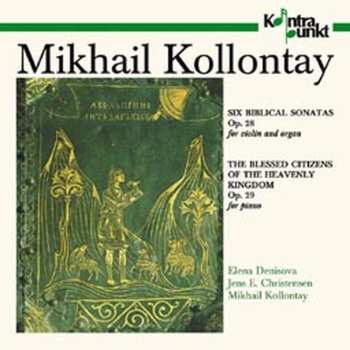 CD Jens E. Christensen: Six Biblical Sonatas Op. 28 / The Blessed Citizens Of The Heavenly Kingdom Op. 29