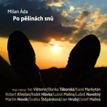Milan Áda: Po Pěšinách Snů