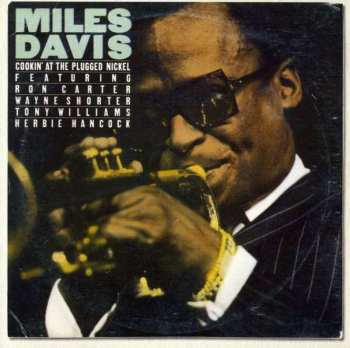 CD Miles Davis: Cookin' At The Plugged Nickel