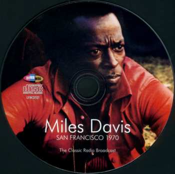 CD Miles Davis: San Francisco 1970: The Classic Radio Broadcast