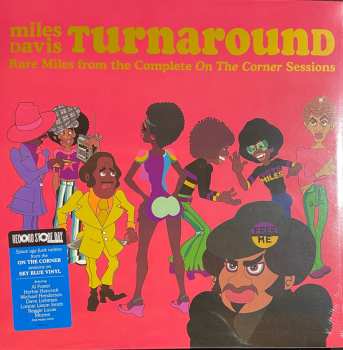 Album Miles Davis: Turnaround (Rare Miles From The Complete On The Corner Sessions)