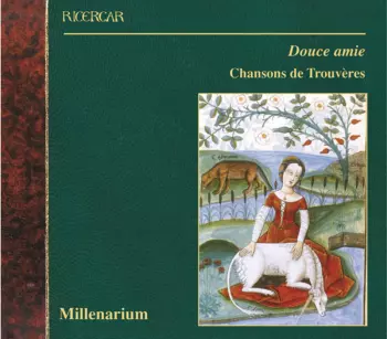 Douce Amie: Chansons De Trouvères