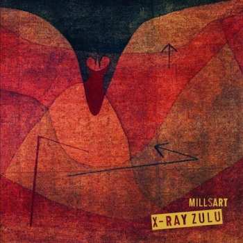 Album Millsart: X-Ray Zulu