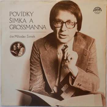 LP Miloslav Šimek: Povídky Šimka A Grossmanna (MODRÝ ŠTÍTEK)