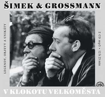 Album Miloslav Šimek: V Klokotu Velkoměsta