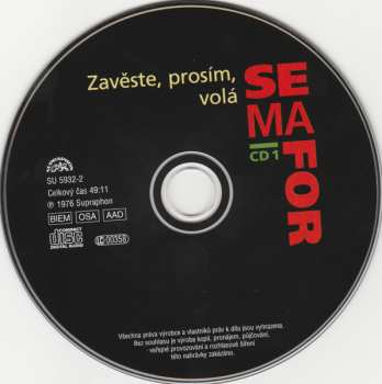 2CD Miloslav Šimek: Zavěste, Prosím, Volá Semafor