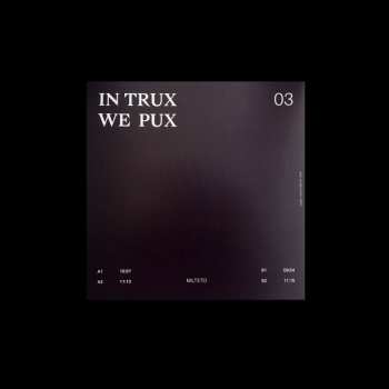 LP Milteto: In Trux We Pux 03