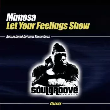 Let Your Feelings Show