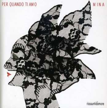 CD Mina: Per Quando Ti Amo (Riassunti D'Amore)