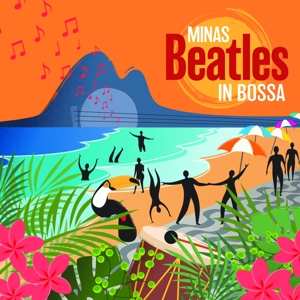 2LP Minas: Beatles In Bossa LTD