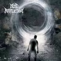 Mind Affliction: Into The Void