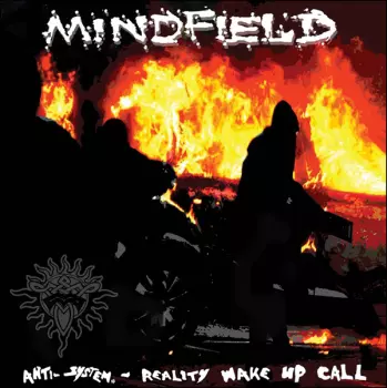 Mindfield: Anti System Reality Wake Up Call