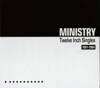 2CD Ministry: Twelve Inch Singles (1981-1984) LTD