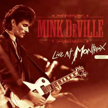 2LP Mink DeVille: Live At Montreux 1982